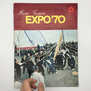 【雑誌】HERE COMES EXPO'70　毎日新聞社　1968年　☆大阪万博　グラフ誌　b10yn9