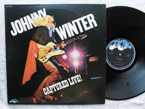 ジョニー・ウインターJOHNNY WINTER●LP●狂乱のライブ CAPTURED LIVE●米国ハードロック！！ 　