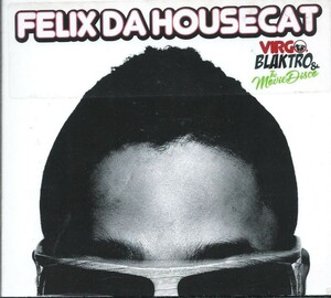 ■Felix Da Housecat - Virgo Blaktro & The Movie Disco★Ｏ３８