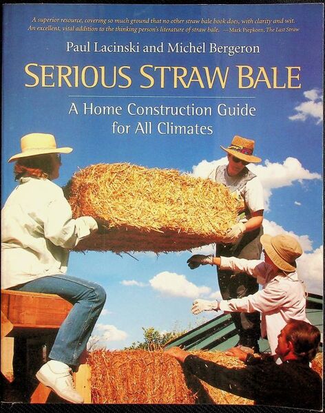 送料無★Serious Straw Bale - A Home Construction Guide for All Climates わら束で家造り#1686