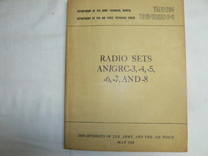 《取扱説明書/N-016》AN/GRC-3、-4、-5、-6、-7、AND-8　RADIO　SETS　英文　テクニカルマニュアル