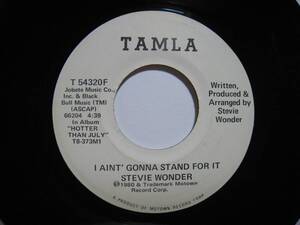 【7”】 STEVIE WONDER / ●白プロモ STEREO● I AIN'T GONNA STAND FOR IT US盤 スティービー・ワンダー 疑惑