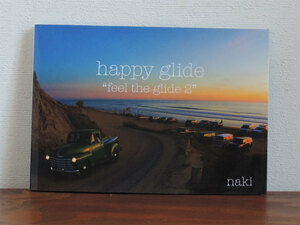 Happy Glide/feel the glide2 Naki 写真集 Beams ビームス