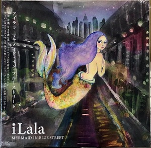 (Z0H)☆紙ジャケ未開封/アイララ/iLala/マーメイド・イン・ブルーストリート☆