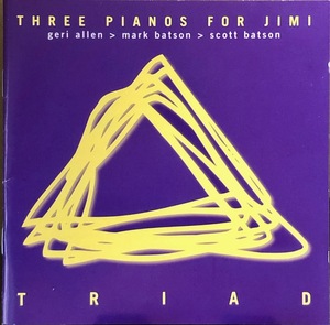 (C24H)★Jazz/Triad/Three Pianos For Jimi/Geri Allen/Mark Watson/Scott Batson☆
