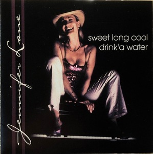 (C34H)☆Blues/Jennifer Lane/Sweet Long Cool Drinka Water☆