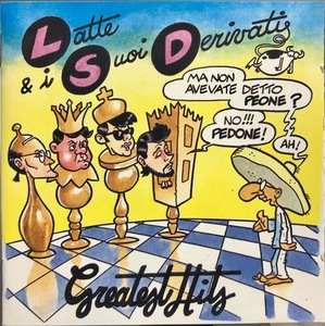 (C30H)☆イタリアンロック/Latte E I Suoi Derivati/Greatest Hits☆