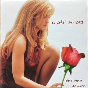 (C13H)☆カントリー/クリスタル・バーナード/Crystal Bernard/Don't Touch Me There☆