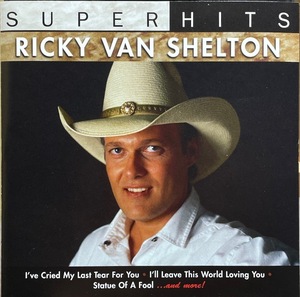 (C13H)☆カントリー/リッキー・ヴァン・シェルトン/Ricky Van Shelton/Super Hits☆