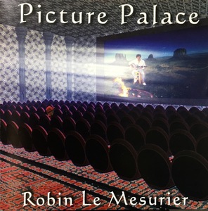 (C31Z)☆ロビン・ル・ムシュリエ/ピクチャー・パレス/Robin Le Mesurier/Picture Palace☆