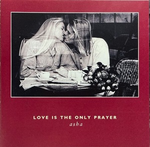(C21H)☆ニューエイジ/アシャ/Asha(Denis Quinn)/Love Is The Only Prayer☆