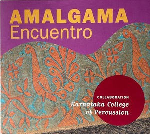 (C90H)☆フラメンコ/Amalgama Collaboration Karnataka College Of Percussion/Encuentro☆