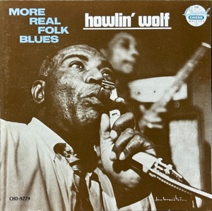 (C34H)☆Blues/ハウリン・ウルフ/Howlin' Wolf/More Real Folk Blues☆