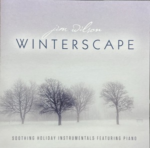 (C21H)☆イージー美品/ジム・ウィルソン/Jim Wilson/Winterscape: Soothing Holiday Instrumentals featuring Piano/クリスマス作品集☆