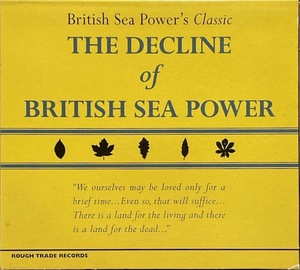 (C91H)☆ブリティッシュ・シー・パワー/British Sea Power/The Decline Of British Sea Power☆