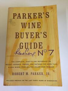  wine. foreign book PARKER'S WINE BUYER'S GUIDE