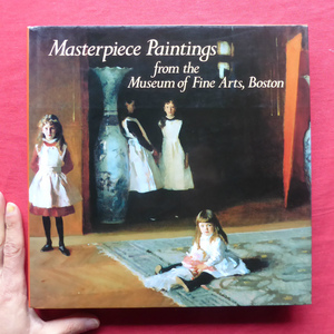 v2洋書【ボストン美術館の名画：Masterpiece Paintings: From the Museum of Fine Arts, Boston】 @5