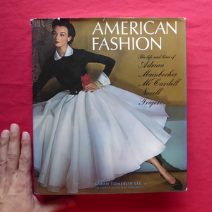 a8/洋書【アメリカン・ファッション：American Fashion: The Life and Lines of Adrian, Mainbocher, McCardell, Norell, Trigere】 @4