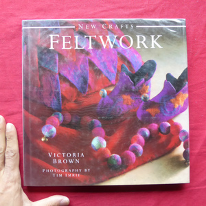 f2洋書【ファイバーワーク：Feltwork (New Crafts)/1996年】