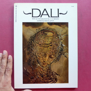 z6洋書図録【-DALI-With an introduction by J.G.Ballard/Edited by David Larkin】ダリ