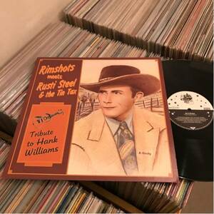 RIMSHOTS MEETS RUSTI STEEL LP TRIBUTE TO HANK WILLIAMS ロカビリー