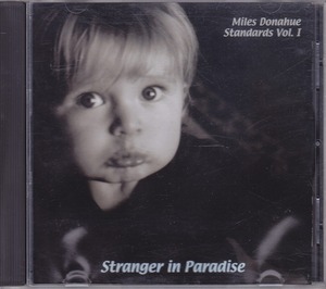 MILES DONAHUE/マイルズ・ドナヒュー/STRANGER IN PARADISE Vol.1/US盤/中古CD!! 商品管理番号：42385