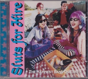 スラッツ・フォー・ハイヤー SLUTS FOR HIRE/HAPPIEST BAND ON EARTH/中古CD!! 商品管理番号：42800