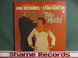 Ann Richards / Stan Kenton ： Two Much ! LP (( Jazz Vo. / 落札5点で送料無料