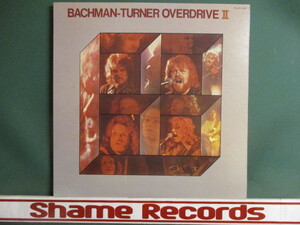 Bachman - Turner ： Bachman - Turner Overdrive II LP (( Blown / Welcome Home / 落札5点で送料無料