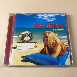 TUBE 1CD「HEAT WAVER」