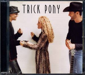 TRICK PONY★Trick Pony [トリック ポニー,Heidi Newfield,ハイディ ニューフィールド]