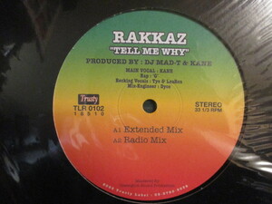 Rakkaz ： Tell Me Why 12'' (( Summer Sunset Remix / Atlantic Ocean Remix / Pop Club Remix / 落札5点で送料無料