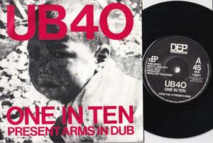 ◆UKorg7”s!◆UB40◆ONE IN TEN/PRESENT ARMS IN DUB◆