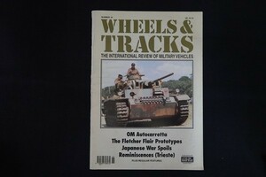rd01/ミリタリー洋書■WHEELS & TRACKS ホイール＆トラック No.61 1997年 OMオートカレッタ 日本戦の戦利品