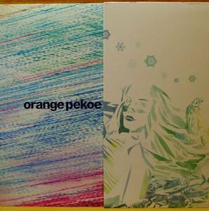 即＜和モノ＞orange pekoe『極楽鳥』『スウィート・ムービー』12in～オレンジ・ペコ―/にほ