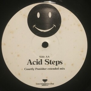 Goth-Trad Paranoia / Acid Steps (Courtly Punisher Extended Mix)