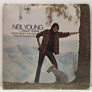 USオリジナル 初版 W7 2色ラベル NEIL YOUNG CRAZY HORSE Everybody Knows This Is Nowhere ('69 Reprise) 米 2Tone 初回プレス LP