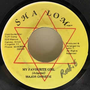 良好盤！7インチ JAMAICA オリジナル MAJOR CHRISTIE My Favourite Girl (Shalom) REAL ROCK／riddim VERSIONテイク 収録 DANCEHALL 45RPM.