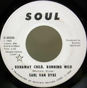 プロモ USオリジナル EARL VAN DYKE Runaway Child, Running Wild ('69 Soul) WHITE PROMO 7インチ 45RPM. ソウル・ファンク 試聴