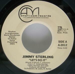 美盤!! USオリジナル 7インチ JIMMY STERLING Let's Do It / It's Gonna Take Time (Ameri-com) DISCO・SOUL 45RPM.