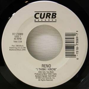 希少 美盤!! USオリジナル RENO I Think I Know ('99 Curb) 1st. デビュー・シングル INDIE ROCK インディー・ロック 7