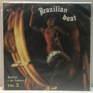 ブラジル・オリジナル MONO 初版 MEIRELES E SUA ORQUESTRA Brazilian Beat Vol. 2 ('67 London) ブラジリアン・ビート～ボサノヴァ ほか