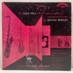 10インチ FLAT 米オリジナル The DAVE PELL OCTET Plays A Gallery Of Seldom Heard Tunes By Irving Berlin (Trend TL 1003) Tony Rizzi