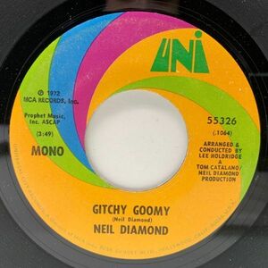 USオリジナル 7インチ NEIL DIAMOND Song Sung Blue / Gitchy Goomy ('72 UNI) エヴァーグリーンなポップ・ソング 代表曲 45RPM.