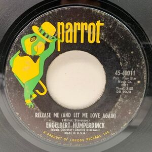 USオリジナル 7インチ ENGELBERT HUMPERDINCK Release Me (And Let Me Love Again) ('67 Parrot) 珠玉のイージーリスニング 45RPM.