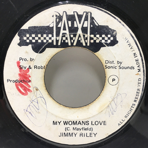 【CURTIS MAYFIELDの名曲カヴァー】7'' JAMAICA オリジナル JIMMY RILEY My Woman's Love ('80 Taxi) SLY & ROBBIE 参加 Lovers, Dub