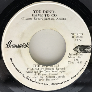 良盤 プロモ 7インチ USオリジナル CHI-LITES You Don't Have To Go ('76 Brunswick) STEREO インスト 収録 EUGENE RECORD, BARBARA ACKLIN