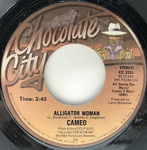 美盤!! 7インチ STERLING刻印 USオリジナル CAMEO Alligator Woman / Soul Army ('82 Chocolate City) キャメオ 45RPM. P-FUNK