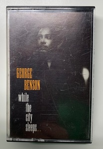 GEORGE BENSON While The City Sleeps... ('86 Warner Bros.) ジョージ・ベンソン CASSETTE TAPE／カセット テープ