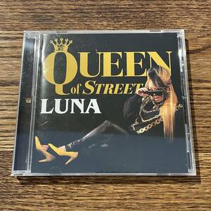 【LUNA】QUEEN of STREET